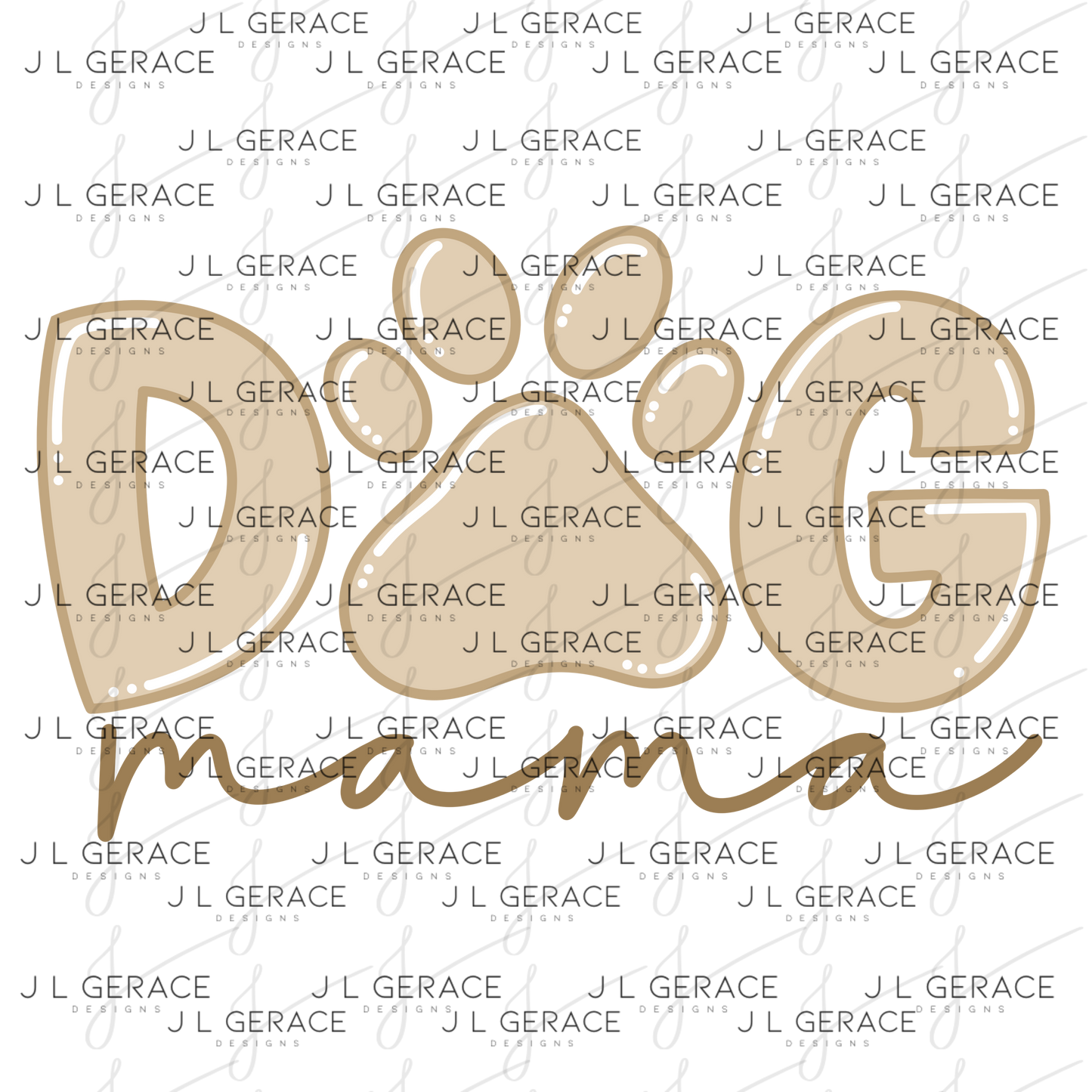 Dog Mama PNG – Neutral Tan Paw Print Sublimation Design