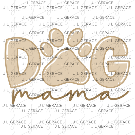 Dog Mama PNG – Neutral Tan Paw Print Sublimation Design