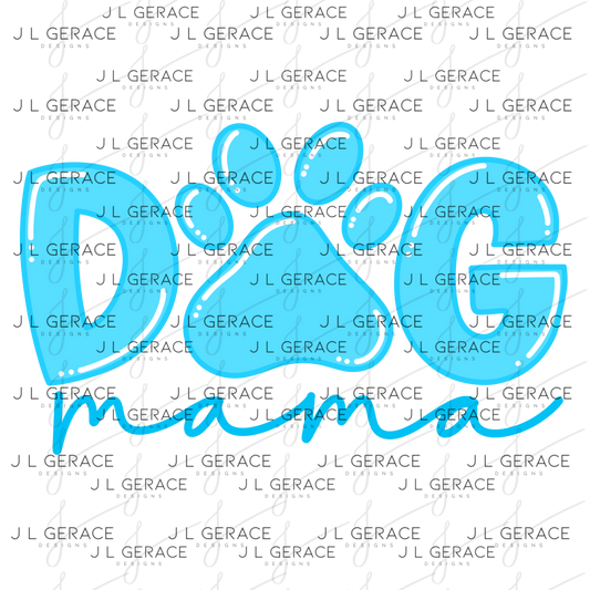 Dog Mama PNG – Blue Paw Print Sublimation Design