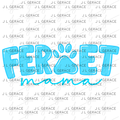 Ferret Mama PNG – Blue Paw Print Design for Pet Lovers