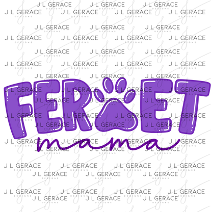 Ferret Mama PNG – Purple Paw Print Design for Pet Lovers