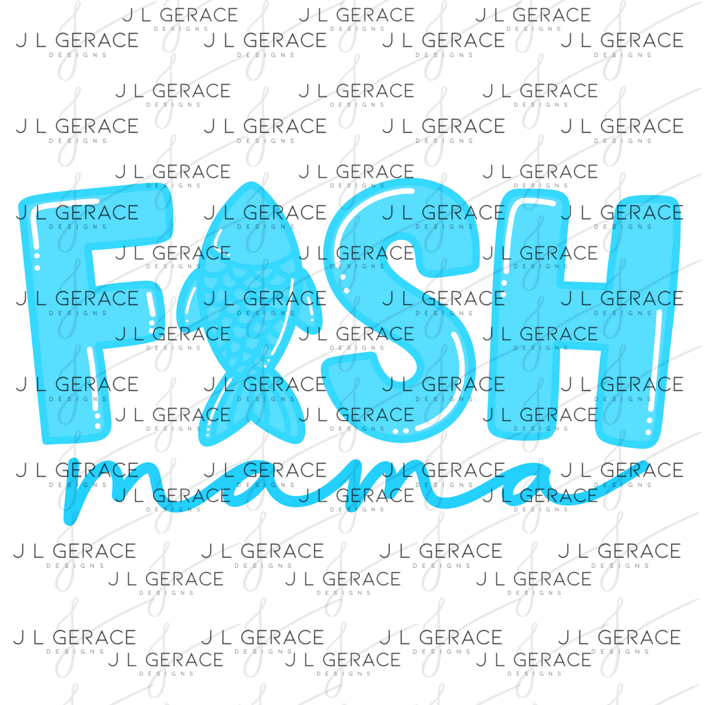 Fish Mama PNG – Blue Fishing Design with Fish Silhouette Letter