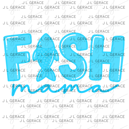 Fish Mama PNG – Blue Fishing Design with Fish Silhouette Letter