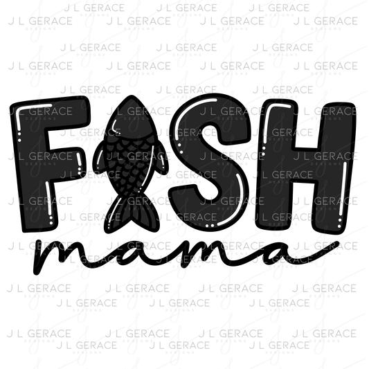 Fish Mama PNG – Black Glossy “FISH Mama” Design with Fish Silhouette Letter