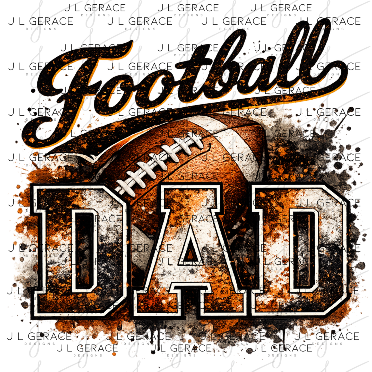 Football Dad PNG – Orange Black Paint Splatter Sports Design with Football