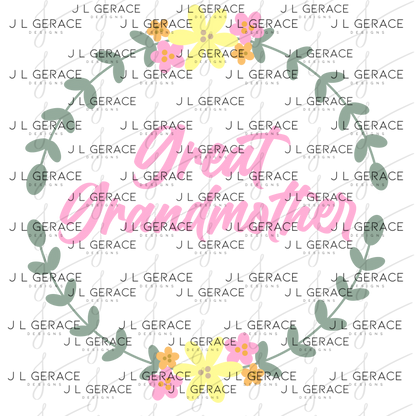 Great Grandmother PNG – Floral Wreath Script Sublimation Design