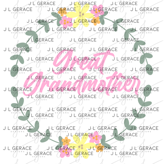 Great Grandmother PNG – Floral Wreath Script Sublimation Design