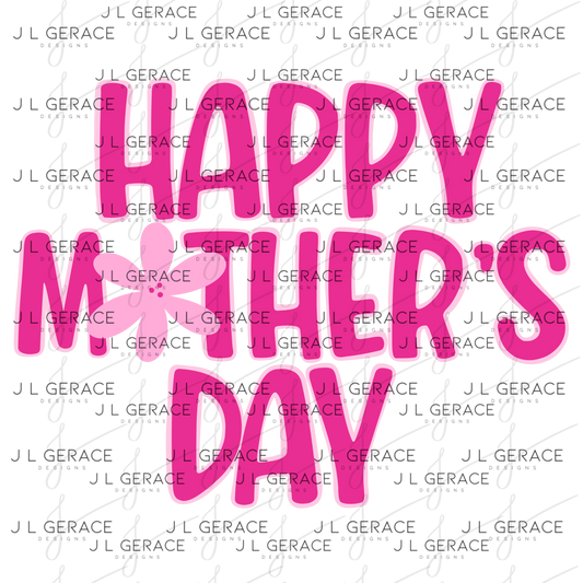 Happy Mothers Day PNG – Bold Pink Floral Lettering Sublimation Design
