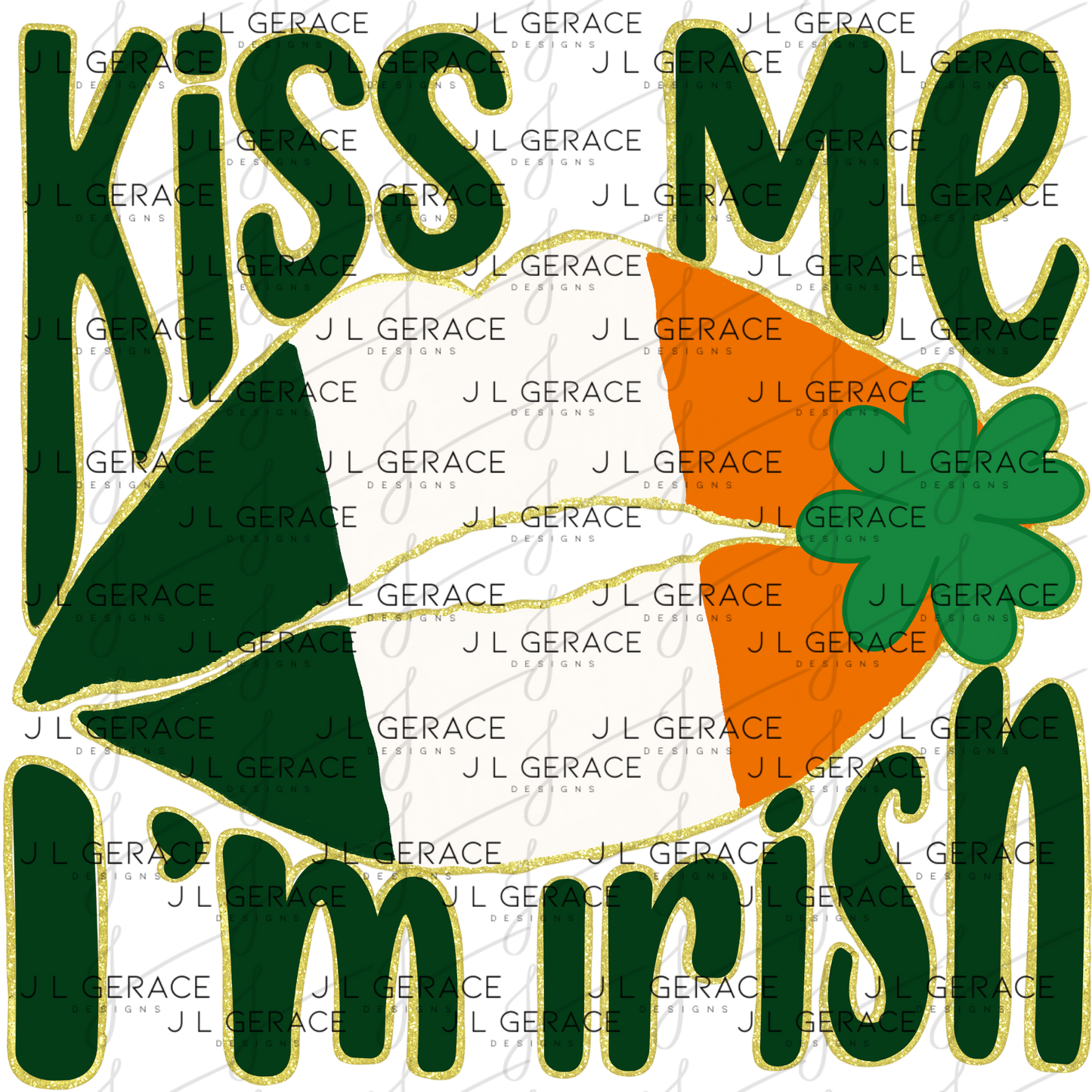 Kiss Me I’m Irish PNG Gold Glitter Outline Irish Flag Lips Digital Download