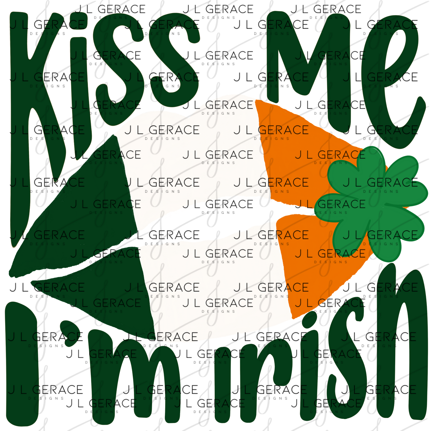 Kiss Me I’m Irish PNG Irish Flag Lips Shamrock St Patricks Day Digital Download