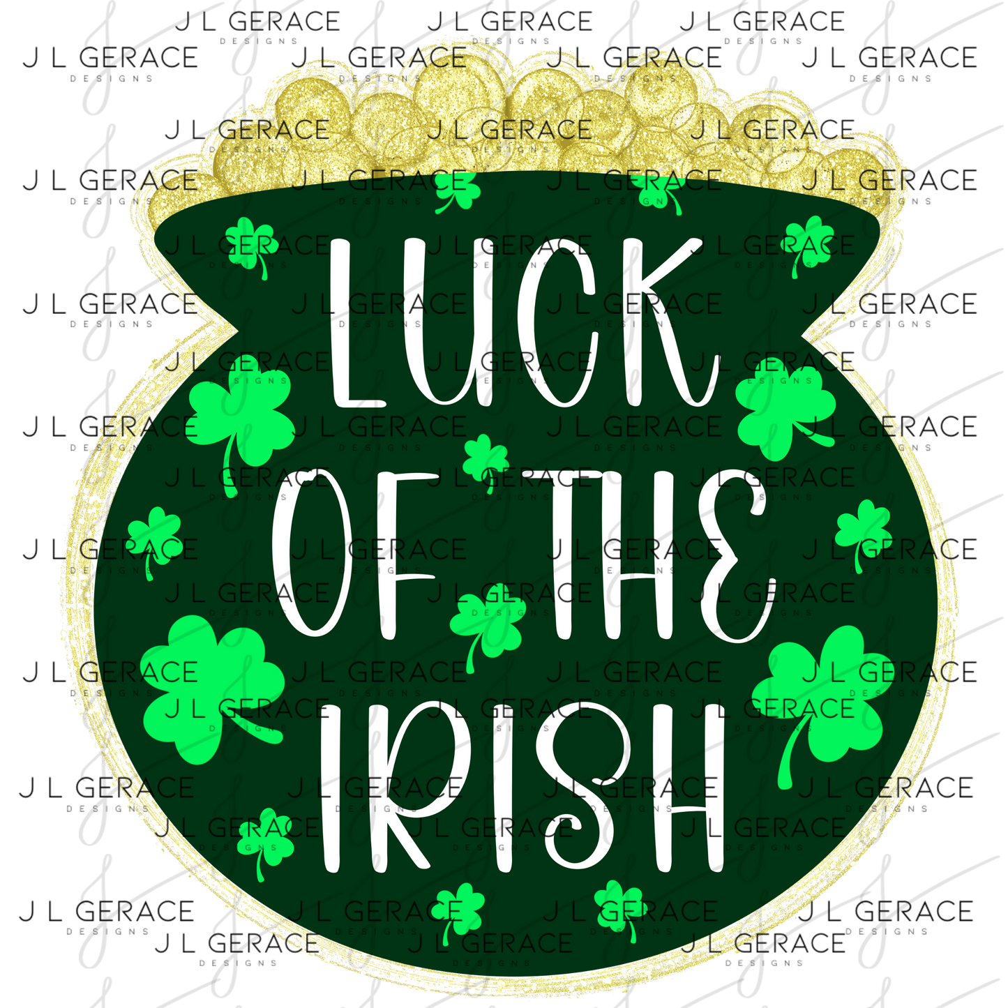 Luck of the Irish Pot of Gold Glitter Outline PNG St Patricks Day Sublimation Design