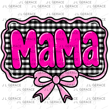 Mama PNG – Hot Pink Glossy Lettering with Gingham Background & Bow