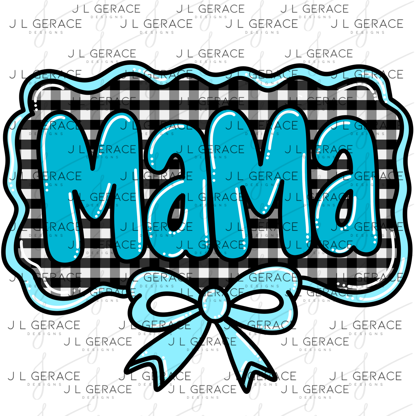 Mama PNG – Teal Glossy Lettering with Gingham Background & Bow