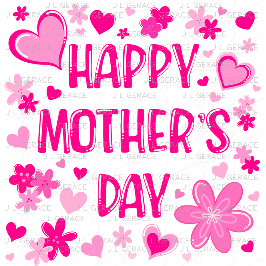 Happy Mothers Day PNG – Pink Hearts Floral Sublimation Design