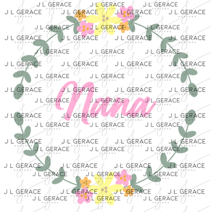 Nana PNG – Floral Wreath Script Sublimation Design