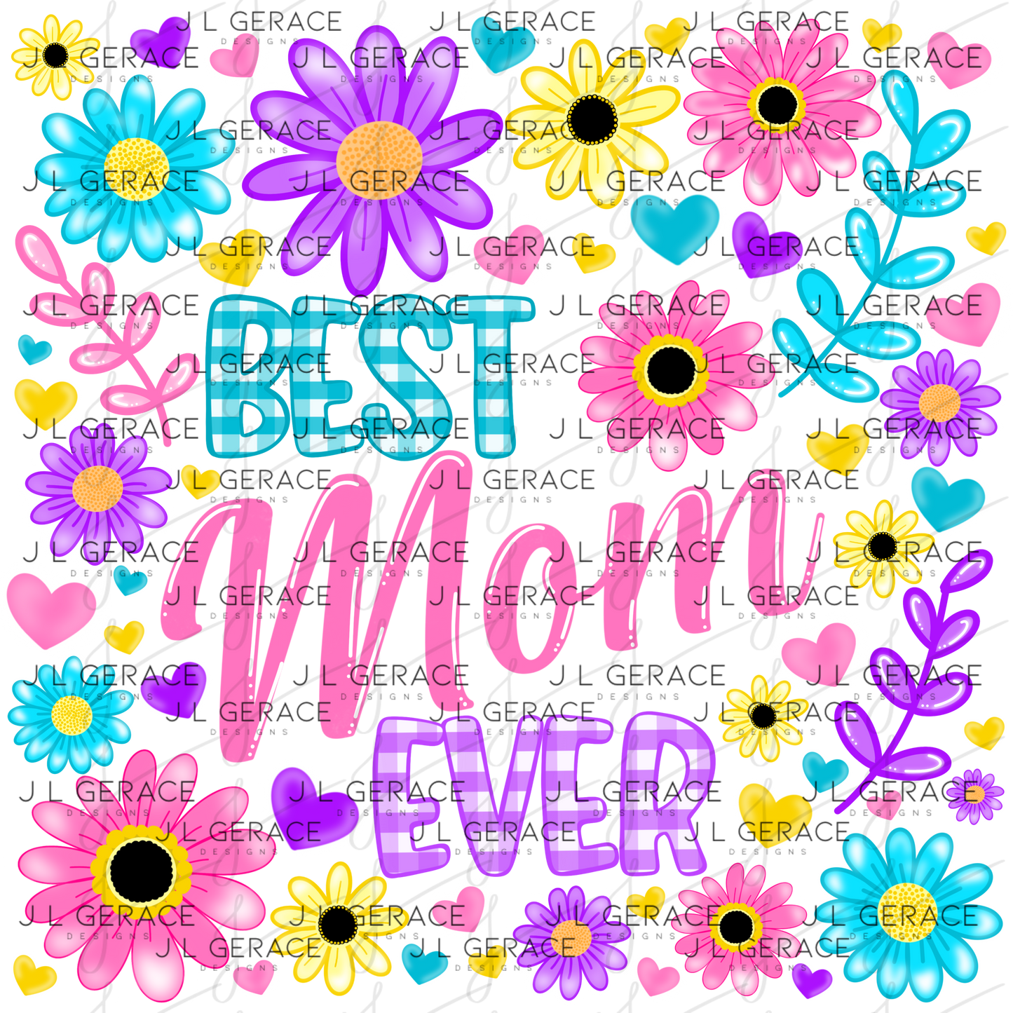 Best Mom Ever Colorful Floral PNG Design