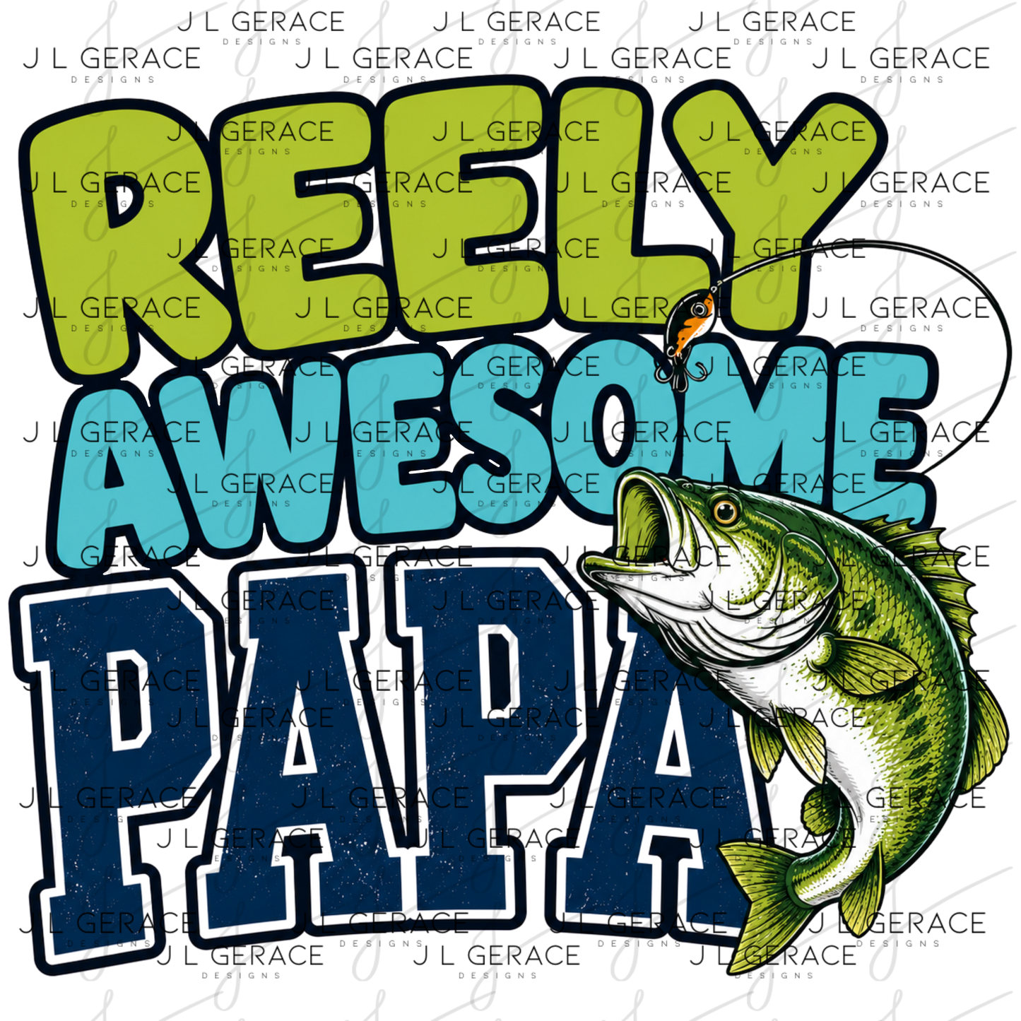 Reely Awesome Papa PNG – Bass Fishing Sublimation Design
