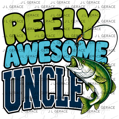 Reely Awesome Uncle PNG – Bass Fishing Sublimation Design
