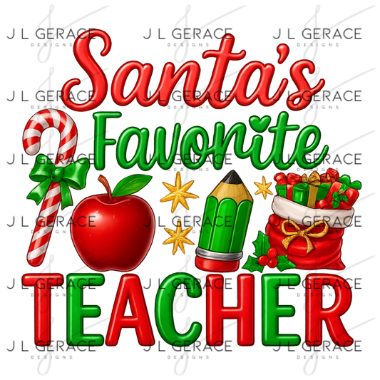 Santa’s Favorite Teacher PNG – Red & Green Christmas Teacher Clipart