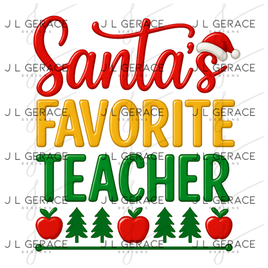 Santa’s Favorite Teacher PNG – Red, Green & Yellow Christmas Design