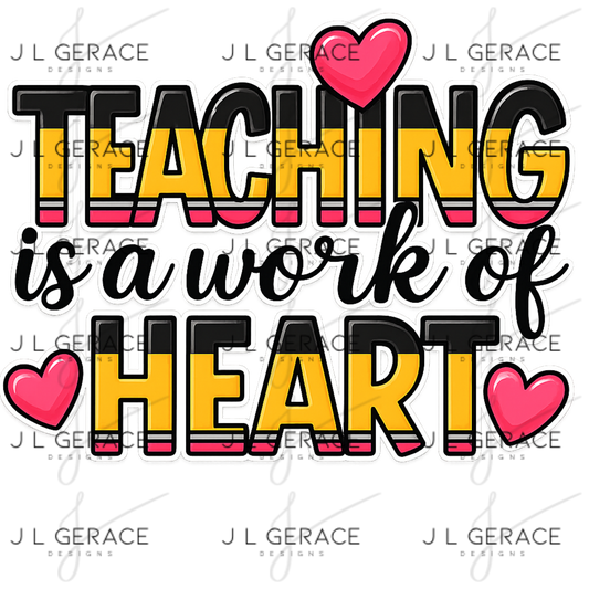 Teaching Is a Work of Heart PNG