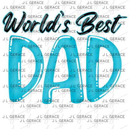 World’s Best Dad PNG – Teal Glossy Typography Design for Father’s Day