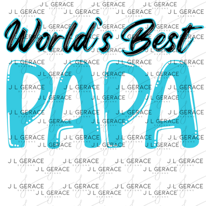 World’s Best Papa PNG – Teal Glossy Typography Design