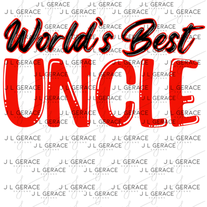 Worlds Best Uncle PNG – Red Glossy Typography Sublimation Design