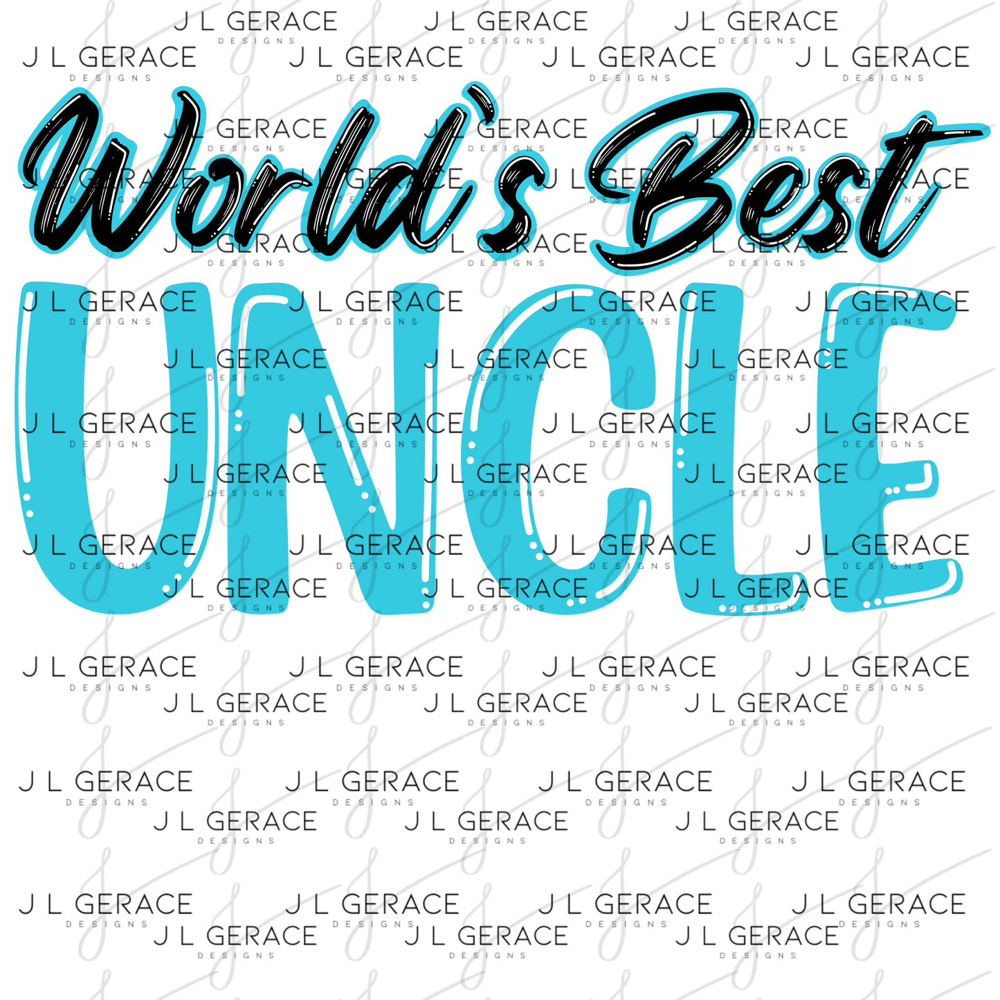 Worlds Best Uncle PNG – Teal Glossy Typography Sublimation Design