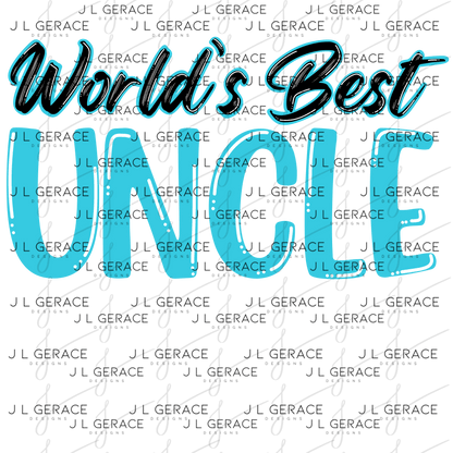 Worlds Best Uncle PNG – Teal Glossy Typography Sublimation Design