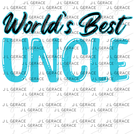 Worlds Best Uncle PNG – Teal Glossy Typography Sublimation Design
